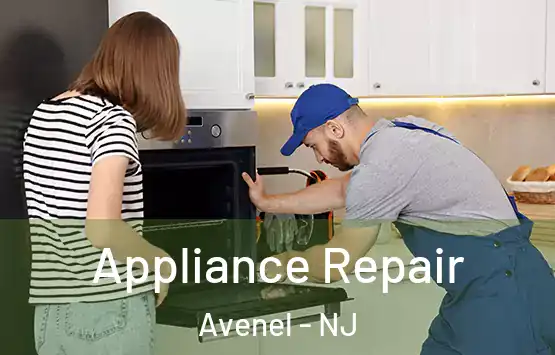  Appliance Repair Avenel - NJ