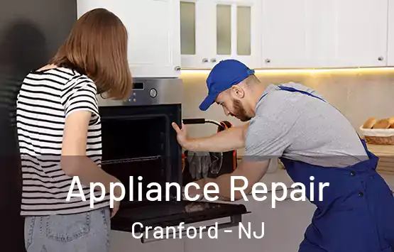  Appliance Repair Cranford - NJ