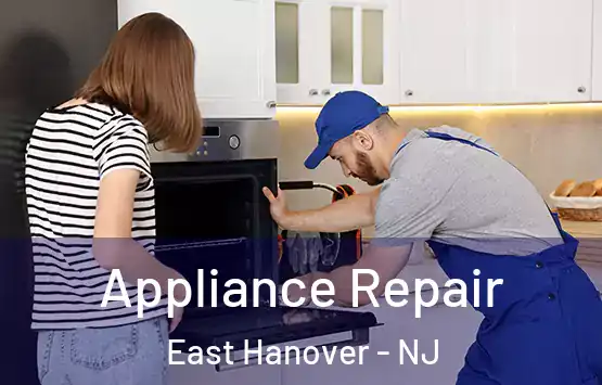  Appliance Repair East Hanover - NJ