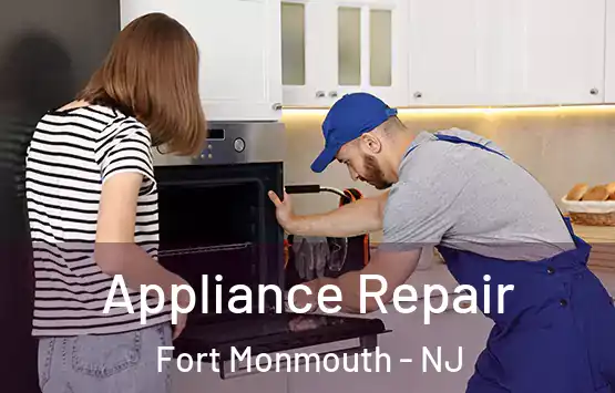  Appliance Repair Fort Monmouth - NJ