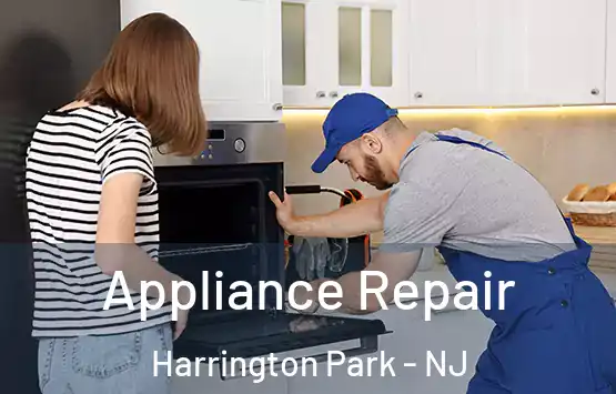  Appliance Repair Harrington Park - NJ