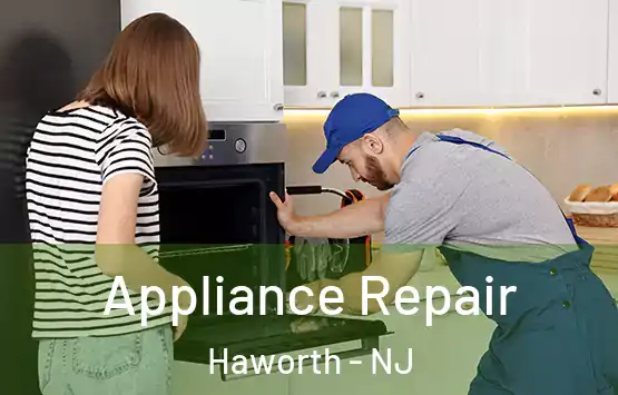  Appliance Repair Haworth - NJ