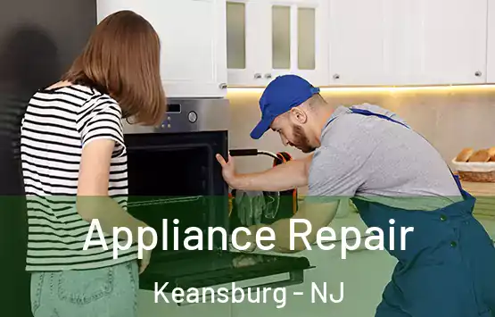  Appliance Repair Keansburg - NJ