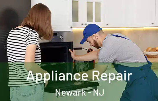  Appliance Repair Newark - NJ