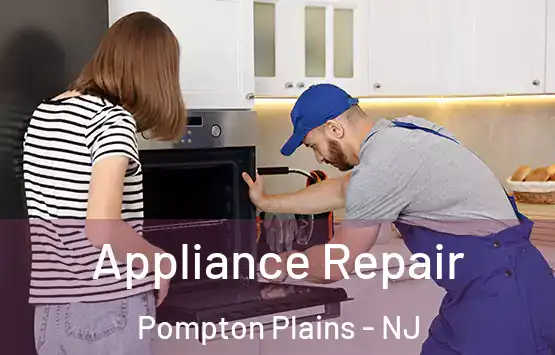  Appliance Repair Pompton Plains - NJ