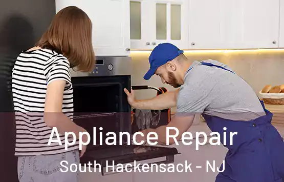  Appliance Repair South Hackensack - NJ