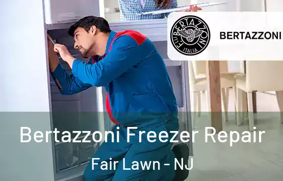  Bertazzoni Freezer Repair Fair Lawn - NJ