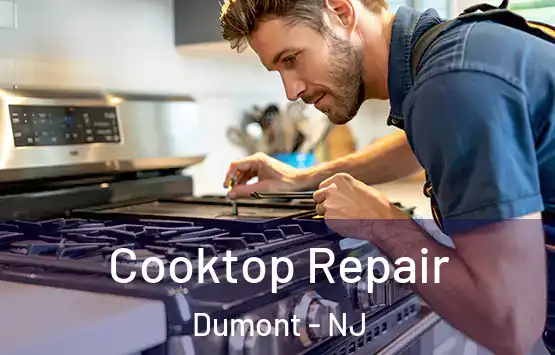  Cooktop Repair Dumont - NJ