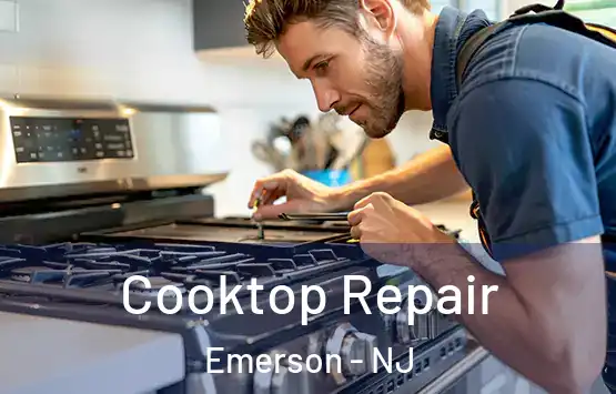  Cooktop Repair Emerson - NJ