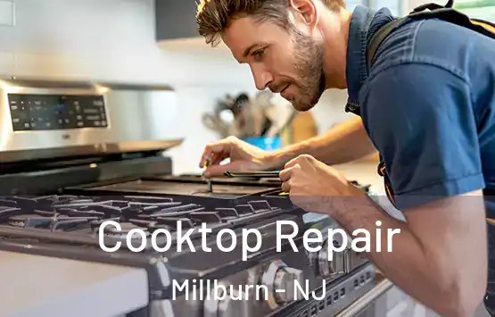  Cooktop Repair Millburn - NJ