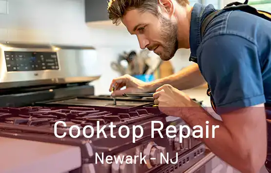  Cooktop Repair Newark - NJ