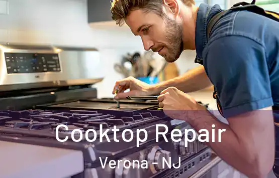  Cooktop Repair Verona - NJ