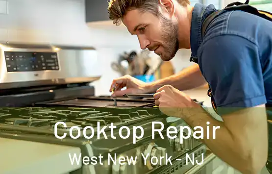  Cooktop Repair West New York - NJ