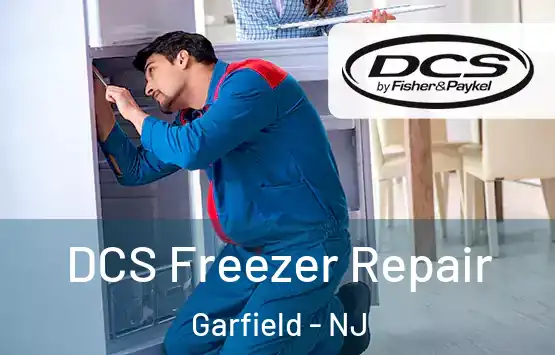  DCS Freezer Repair Garfield - NJ