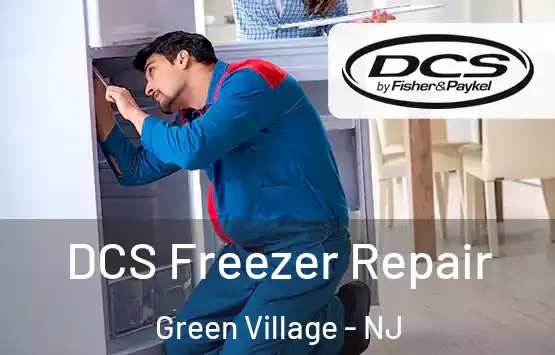  DCS Freezer Repair Green Village - NJ