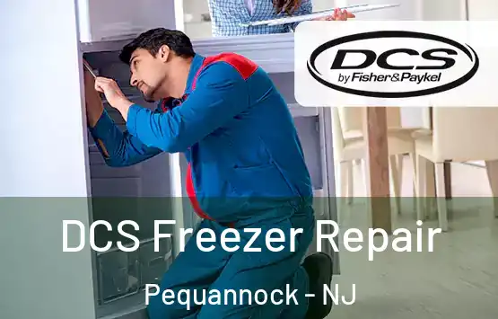  DCS Freezer Repair Pequannock - NJ