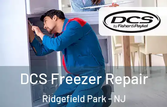  DCS Freezer Repair Ridgefield Park - NJ