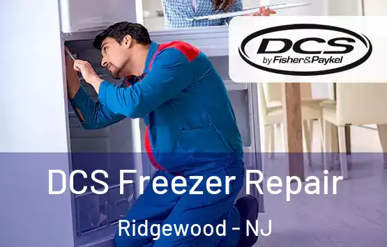  DCS Freezer Repair Ridgewood - NJ