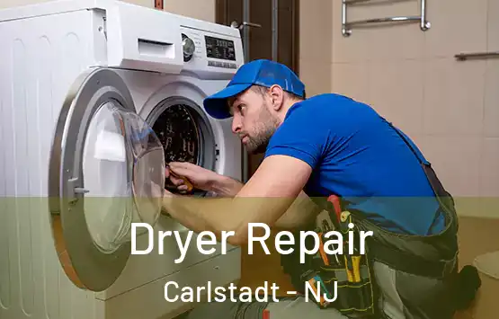  Dryer Repair Carlstadt - NJ