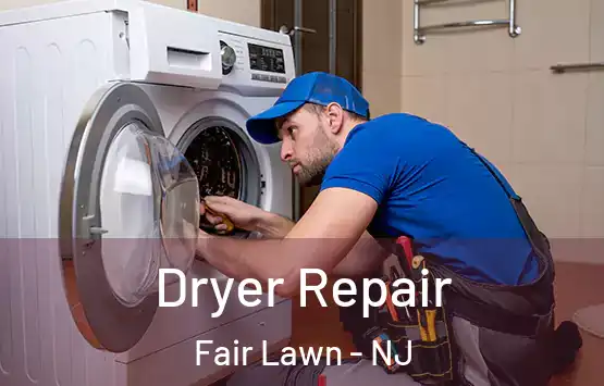  Dryer Repair Fair Lawn - NJ