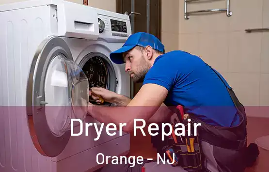  Dryer Repair Orange - NJ