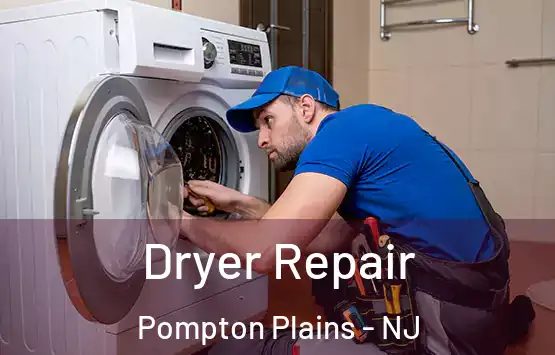  Dryer Repair Pompton Plains - NJ