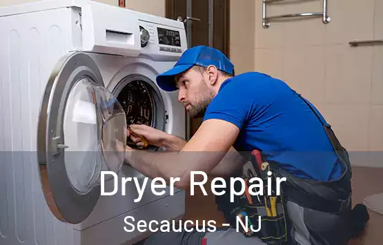  Dryer Repair Secaucus - NJ