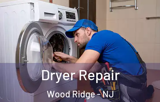  Dryer Repair Wood Ridge - NJ