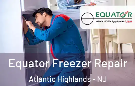  Equator Freezer Repair Atlantic Highlands - NJ