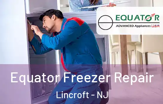 Equator Freezer Repair Lincroft - NJ