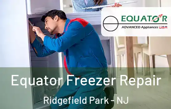  Equator Freezer Repair Ridgefield Park - NJ