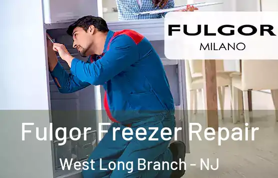  Fulgor Freezer Repair West Long Branch - NJ