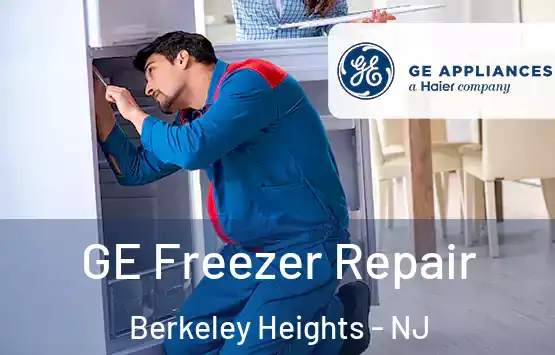  GE Freezer Repair Berkeley Heights - NJ