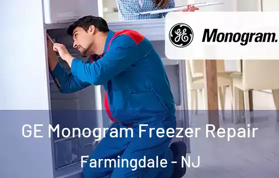  GE Monogram Freezer Repair Farmingdale - NJ