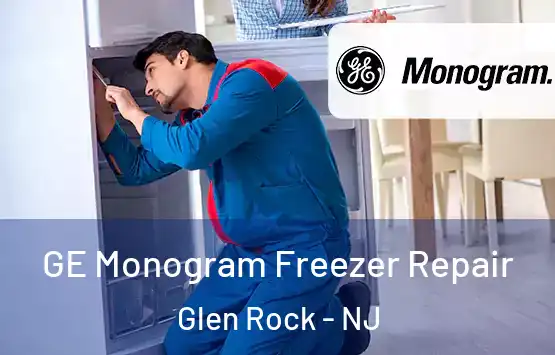  GE Monogram Freezer Repair Glen Rock - NJ