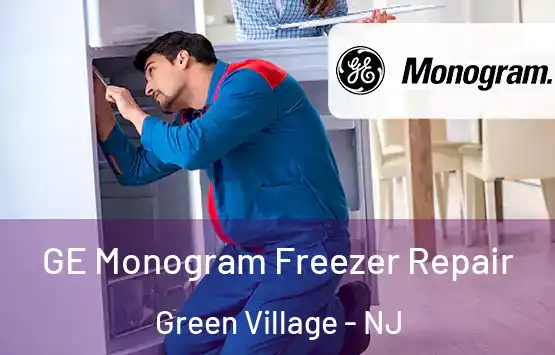  GE Monogram Freezer Repair Green Village - NJ