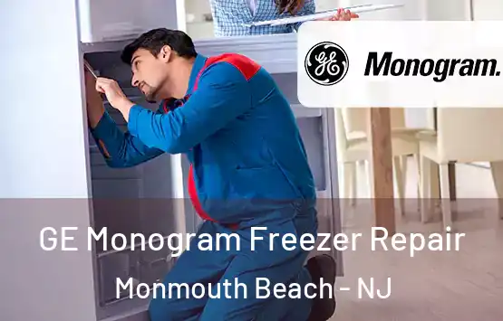  GE Monogram Freezer Repair Monmouth Beach - NJ
