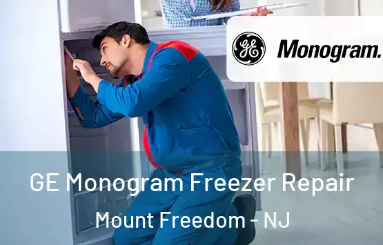  GE Monogram Freezer Repair Mount Freedom - NJ