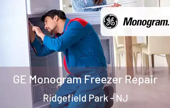  GE Monogram Freezer Repair Ridgefield Park - NJ