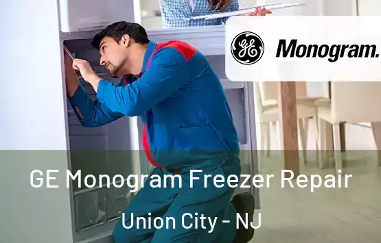  GE Monogram Freezer Repair Union City - NJ
