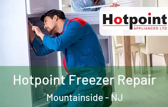  Hotpoint Freezer Repair Mountainside - NJ