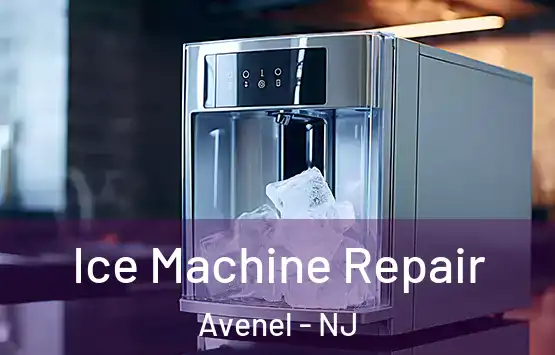  Ice Machine Repair Avenel - NJ