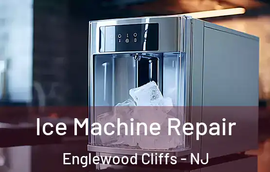  Ice Machine Repair Englewood Cliffs - NJ