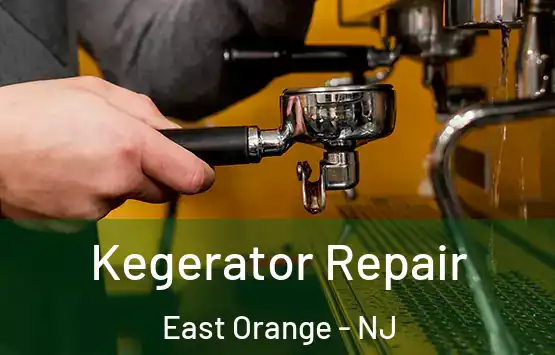  Kegerator Repair East Orange - NJ