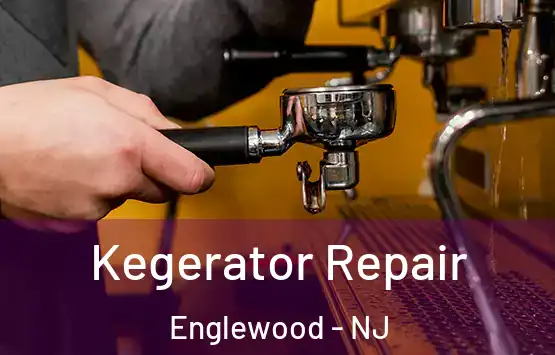  Kegerator Repair Englewood - NJ
