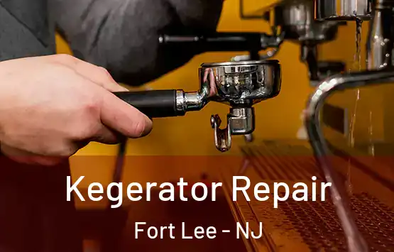  Kegerator Repair Fort Lee - NJ