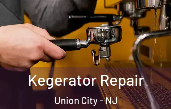  Kegerator Repair Union City - NJ