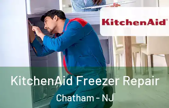  KitchenAid Freezer Repair Chatham - NJ