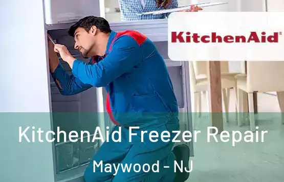  KitchenAid Freezer Repair Maywood - NJ