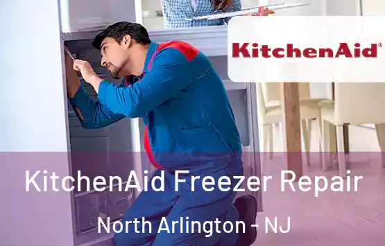  KitchenAid Freezer Repair North Arlington - NJ